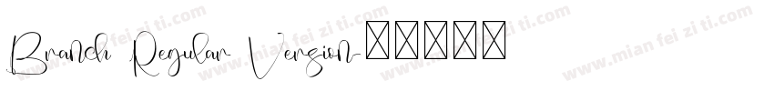 Branch Regular Version字体转换